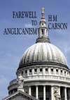Farewell to Anglicanism