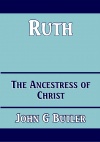 Ruth - The Ancestress of Christ - BBS
