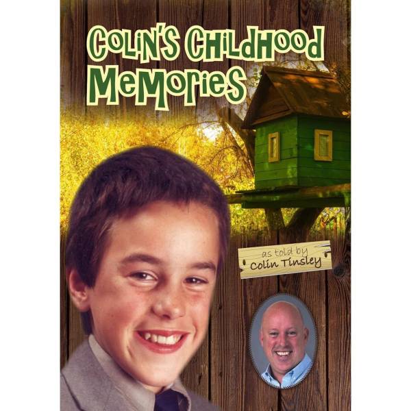 Colin's Childhood Memories, Colin Tinsley: Book | ICM Books