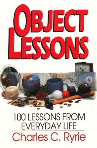Object Lessons, Ryrie Charles C: Book | ICM Books