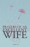 Prayers of an Excellent Wife