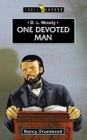 D L Moody, One Devoted Man - Trailblazers