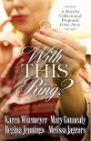 With This Ring? A Novella Collection of Proposals Gone Awry 