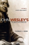 John Wesley's Teachings, Ethics and Society