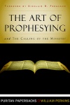 Art of Prophesying - Puritan Paperbacks