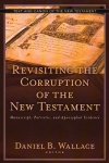 Revisiting the Corruption of the New Testament