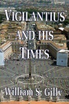 Vigilantius and His Times