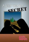 A Boy with a Secret - Faith Finders Series