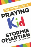 The Power of a Praying Kid