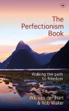 The Perfectionism Book, Walking the Path to Freedom 