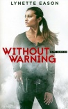Without Warning, Elite Guardians Series #2