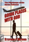 Going Places with God