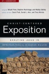 Exalting Jesus in Zephaniah, Haggai, Zechariah, and Malachi - CCEC