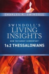 Swindoll's New Testament Insights on 1 & 2 Thessalonians - SNT