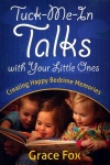 Tuck-Me-In Talks with Your Little Ones