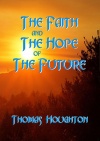 The Faith and The Hope of The Future