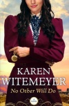 No Other Will Do, Ladies of Harper's Station Series
