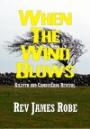 When the Wind Blows, Kilsyth & Cambuslang Revival