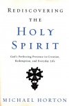 Rediscovering the Holy Spirit