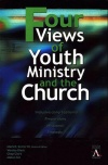 Four Views of Youth Ministry and the Church