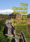 The Church Behind the Bamboo Curtain