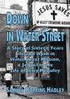 Down in Water Street: Rescue Mission