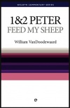 1 & 2 Peter - Feed My Sheep - Welwyn - WCS