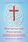 Descriptions and Prescriptions