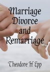 Marriage, Divorce and Remarriage