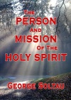 The Person and Mission of the Holy Spirit
