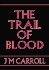 The Trail of Blood