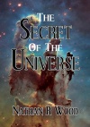 The Secret of the Universe