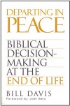 Departing in Peace: Biblical Decision-Making at the End of Life