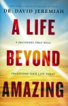 A Life Beyond Amazing