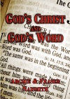 God's Christ and God's Word