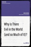 Why Is There Evil in the World (and So Much of It?) - Big Ten Series