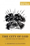 The City of God and the Goal of Creation