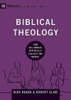 Biblical Theology: How the Church Faithfully Teaches the Gospel