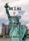 The Law of Liberty in the Spiritual Life