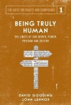 Being Truly Human