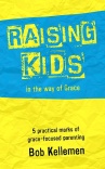 Raising Kids in the Way of Grace