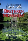 A Historical Sketch of the Brethren Movement