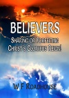 Believers, Sharing or Forfeiting Christ's Glorious Reign