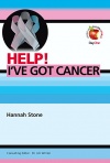 Help! I've Got Cancer - LIFW