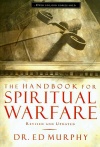 The Handbook for Spiritual Warfare, Revised & Updated
