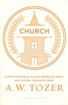 The Church: Living Faithfully as the People of God