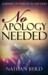 No Apology Needed: Learning to Forgive as God Forgives