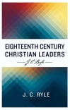 Eighteenth Century Christian Leaders