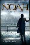 Noah, Man of God: Remnant Trilogy Series # 3