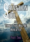 The Salvation of the Soul - Part Two